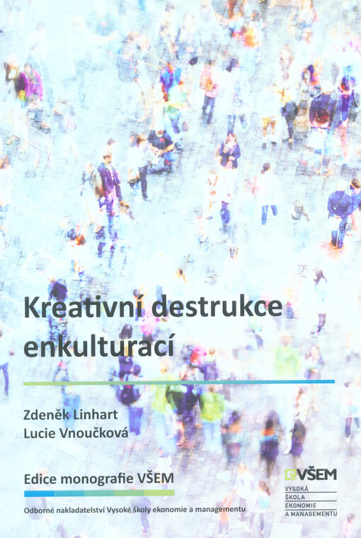 Kreativní destrukce enkulturací