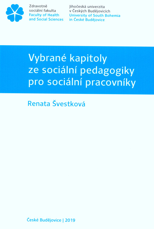 Vybrané kapitoly ze sociální pedagogiky pro sociální pracovníky