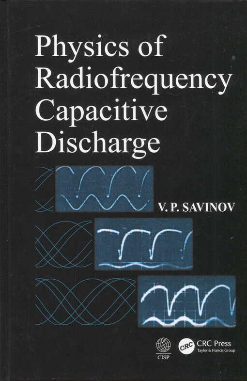 Physics of radiofrequency capacitive discharge