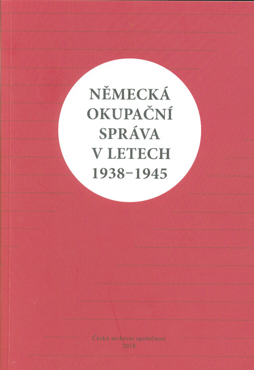 Německá okupační správa v letech 1938-1945