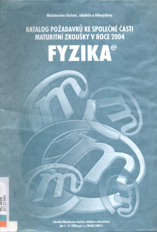 Fyzika :katalog požadavků ke společné části maturitní zkoušky v roce 2004