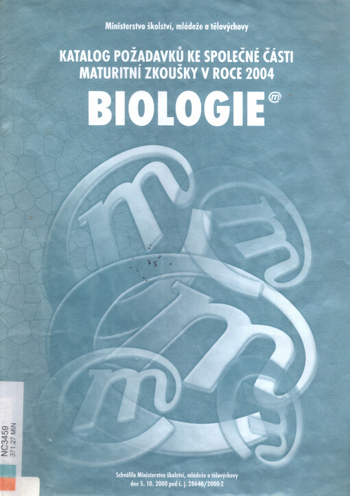 Biologie :katalog požadavků ke společné části maturitní zkoušky v roce 2004