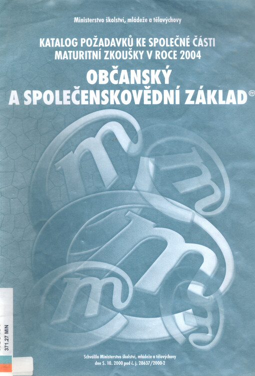 Občanský a společenskovědní základ :katalog požadavků ke společné části maturitní zkoušky v roce 2004