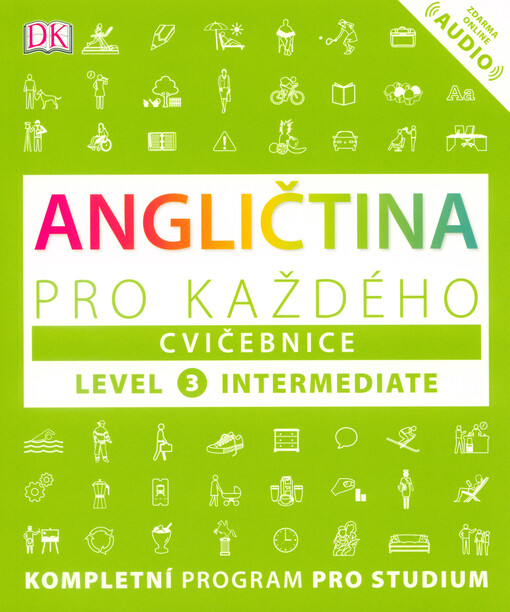 Angličtina pro každého. Level 3 intermediate