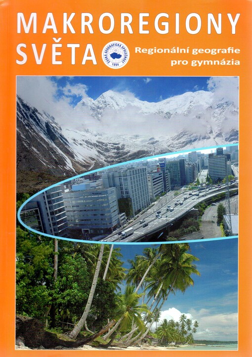 Makroregiony světa : regionální geografie pro gymnázia