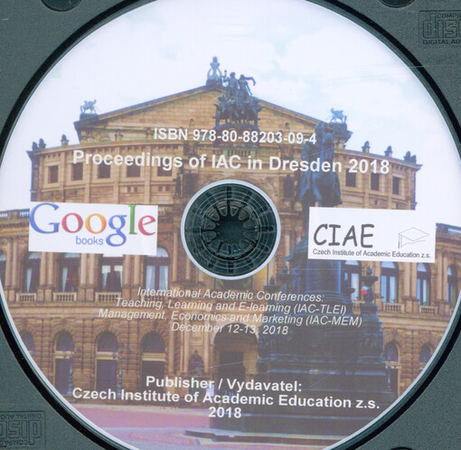 Proceedings of IAC in Dresden 2018 : International Academic Conferences: Teaching, Learning and E-learning (IAC-TLEI), Management, Economics and Marketing (IAC-MEM) : December 12-13, 2018