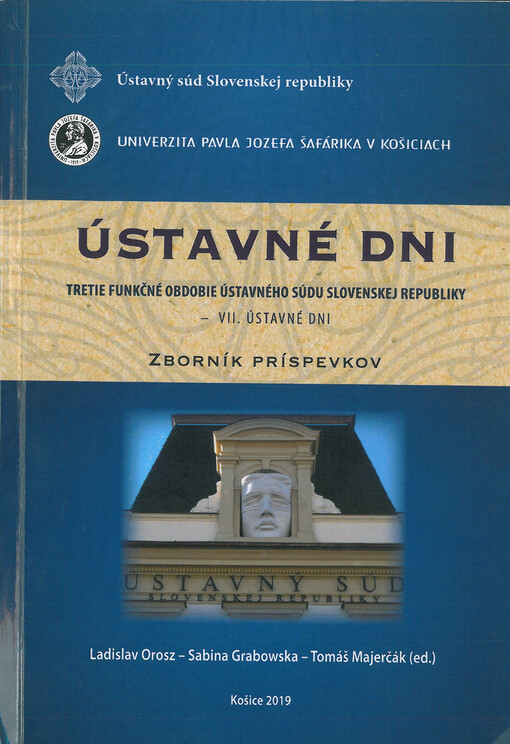 Ústavné dni : tretie funkčné obdobie Ústavného súdu Slovenskej republiky