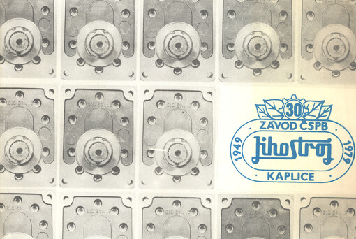 30 let Jihostroje Kaplice