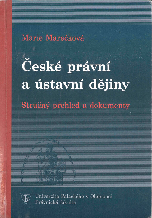 České právní a ústavní dějiny : stručný přehled a dokumenty