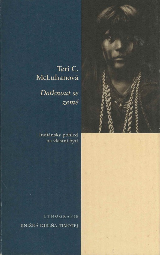 Dotknout se země : indiánský pohled na vlastní bytí.