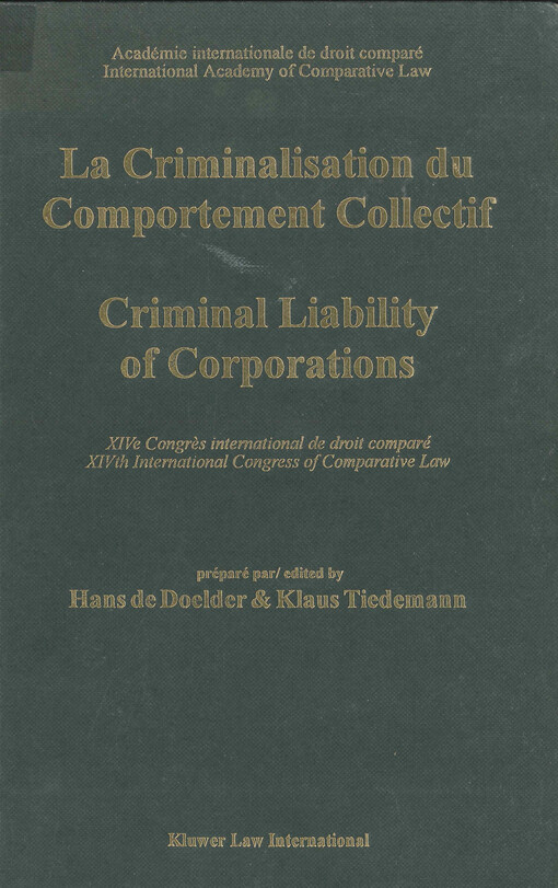 La criminalisation du comportement collectif : XIVe Congres international de droit comparé
