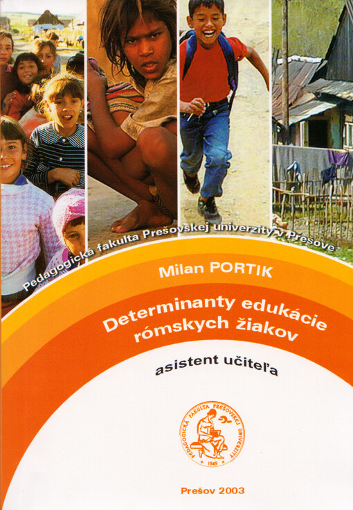 Determinanty edukácie rómských žiakov : (asistent učiteľa)