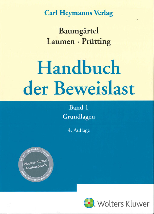 Handbuch der Beweislast : Grundlagen. Band 1