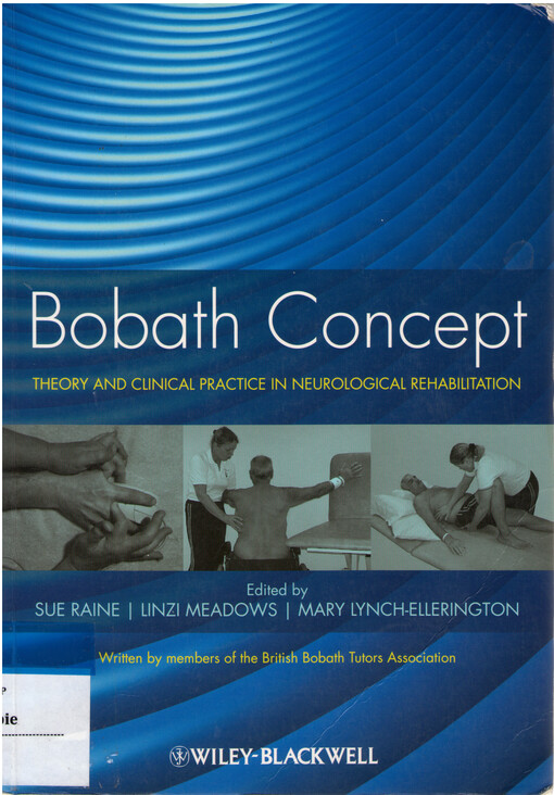 Bobath concept : theory and clinical practice in neurological rehabilitation