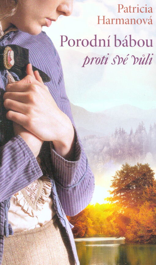 Porodní bábou proti své vůli