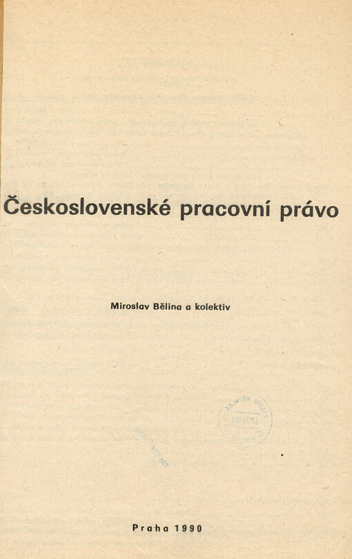 Československé pracovní právo: Skripta pro posl. právnické fak. Univ. Karlovy