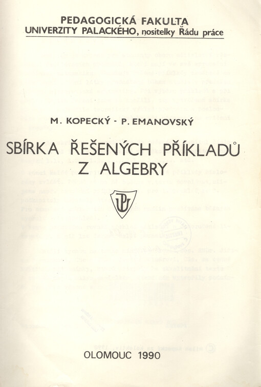 Sbírka řešených příkladů z algebry : Určeno pro stud. všeobecně vzdělávacích předmětů s aprobacemi s matem.