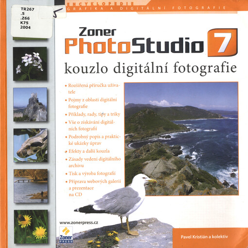 Zoner Photo Studio 7 : kouzlo digitální fotografie