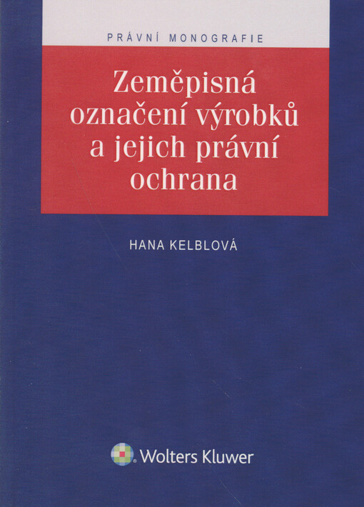 Zeměpisná označení výrobků a jejich právní ochrana