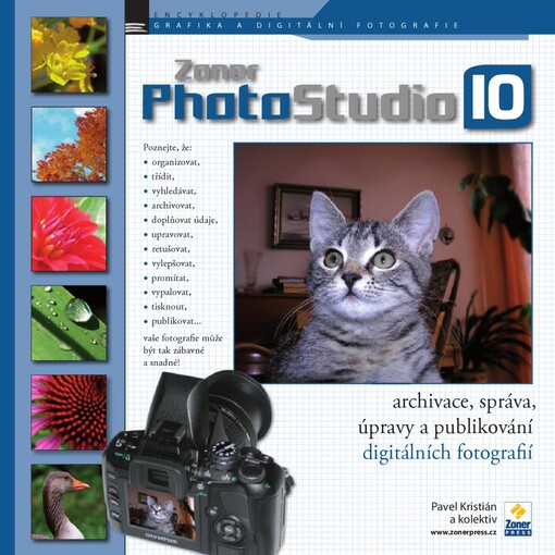Zoner PhotoStudio 10 : archivace, správa, publikování a základy úprav digitálních fotografií