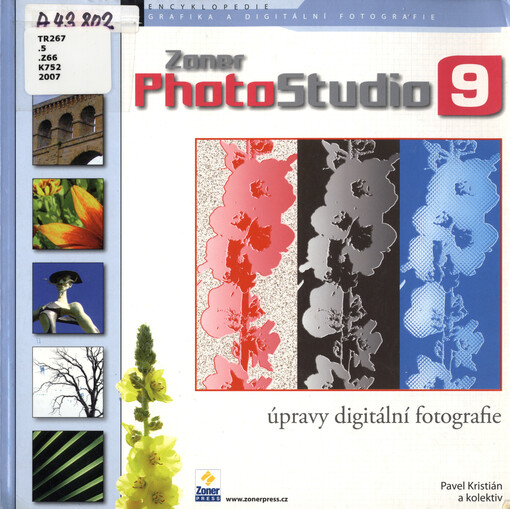 Zoner PhotoStudio 9 : úpravy digitální fotografie