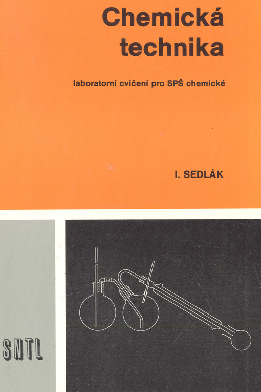 Chemická technika - laboratorní cvičení :učebnice pro 3. a 4. roč. SPŠ chemických