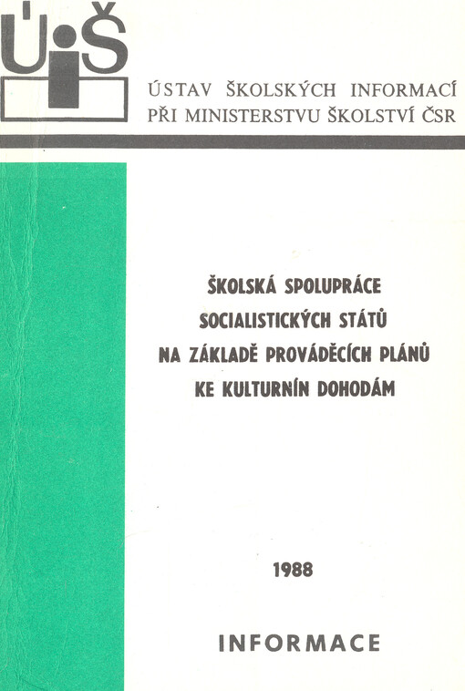Školská spolupráce socialistických států na základě prováděcích plánů ke kulturním dohodám