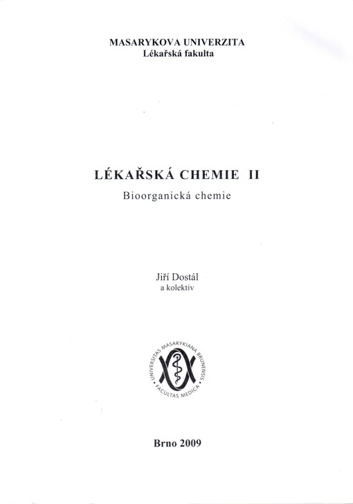 Lékařská chemie II: bioorganická chemie