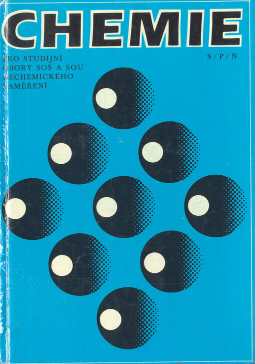 Chemie pro studijní obory SOŠ a SOU nechemického zaměření