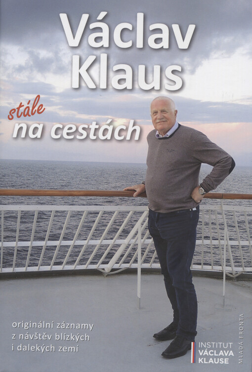 Václav Klaus: stále na cestách