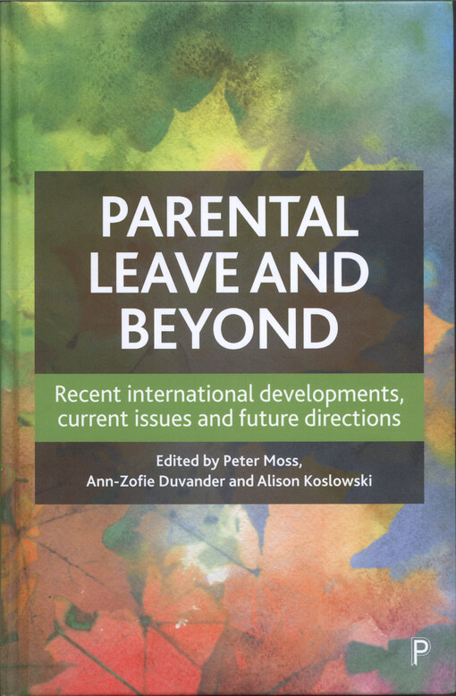 Parental leave and beyond : recent international developments, current issues and future directions