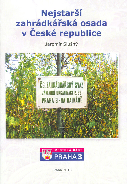 Nejstarší zahrádkářská osada v České republice