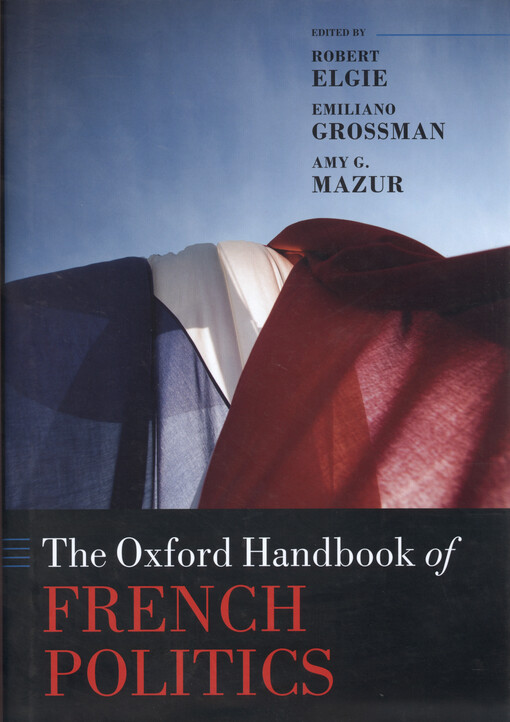 The Oxford handbook of French politics