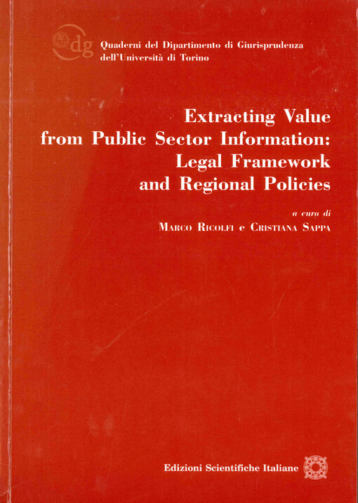 Extracting value from public sector information : legal framework and regional policies