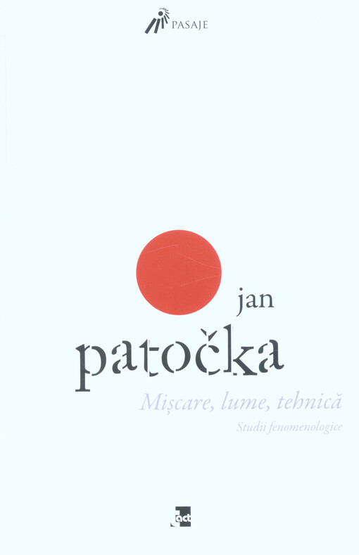 Mişcare, lume, tehnică : studii fenomenologice