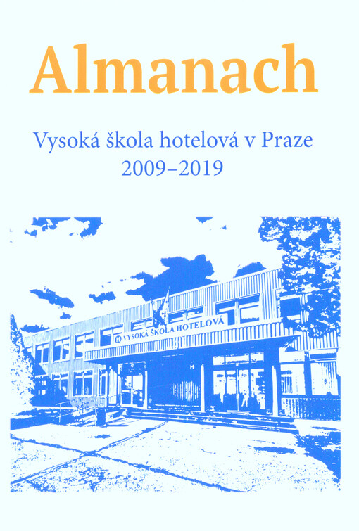 Almanach: Vysoká škola hotelová v Praze 2009-2019