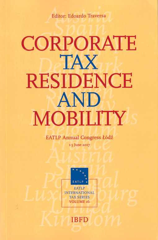Corporate tax residence and mobility : 2017 EATLP congress Łódź, 1-3 June 2017