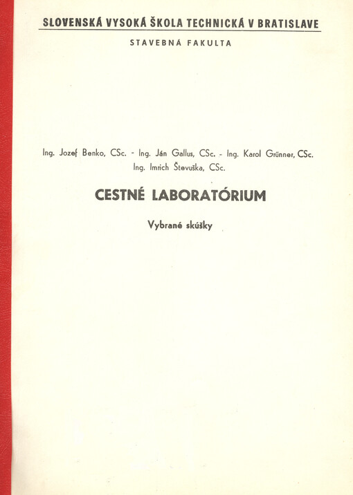 Cestné laboratórium :vybrané skúšky