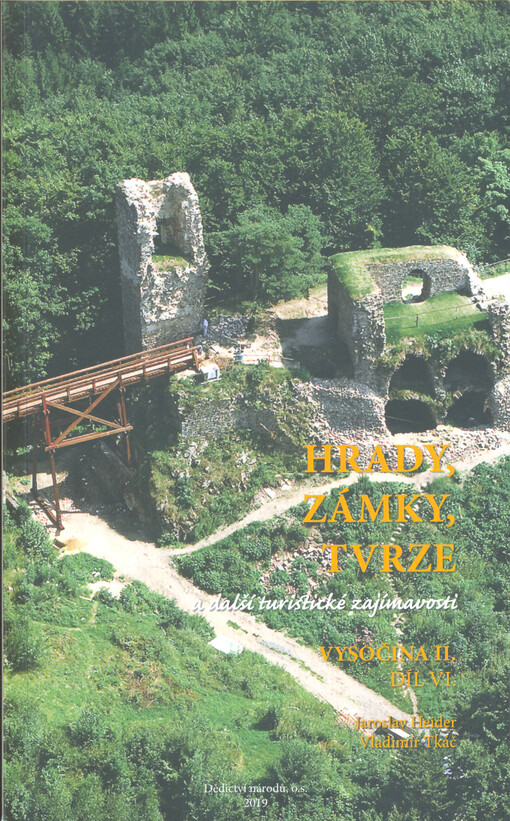 Hrady, zámky, tvrze a další turistické zajímavosti. Díl VI., Vysočina II.