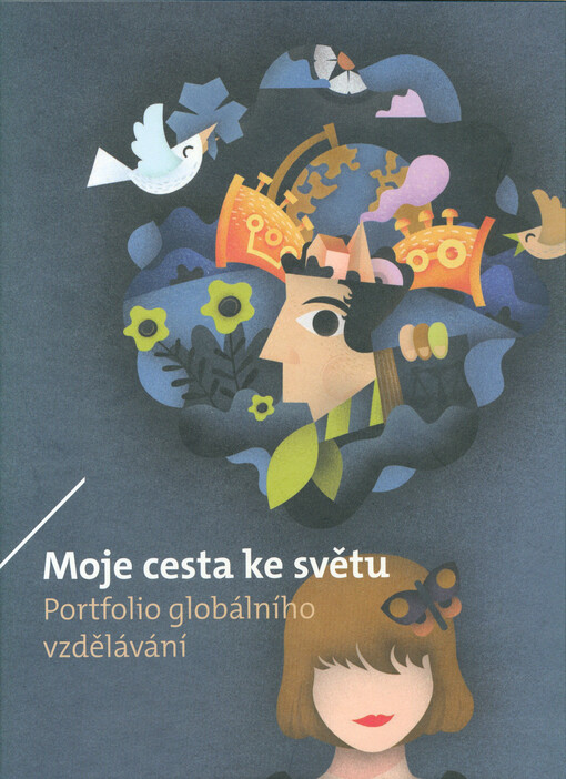 Moje cesta ke světu : portfolio globálního vzdělávání