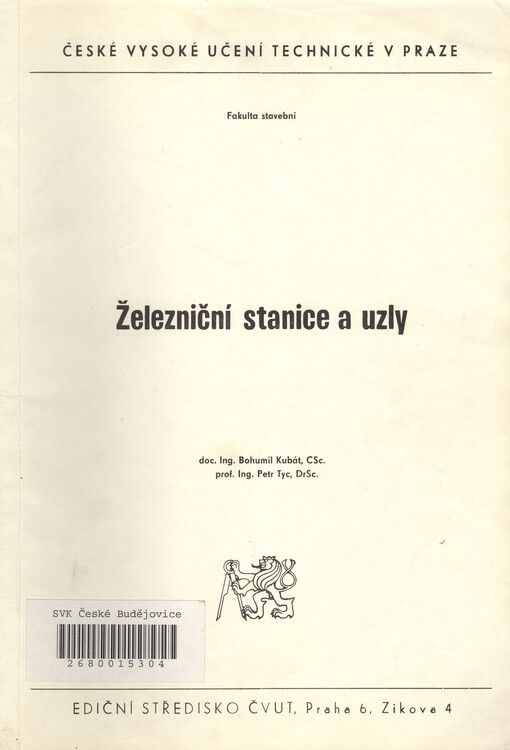 Železniční stanice a uzly: Určeno pro stud. fak. stavební