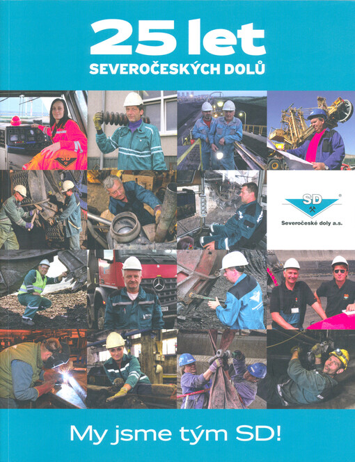25 let Severočeských dolů