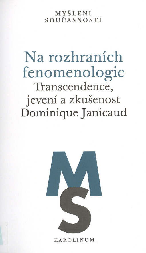 Na rozhraních fenomenologie