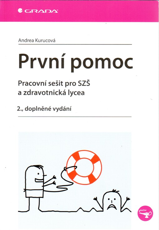 První pomoc :pracovní sešit pro SZŠ a zdravotnická lycea