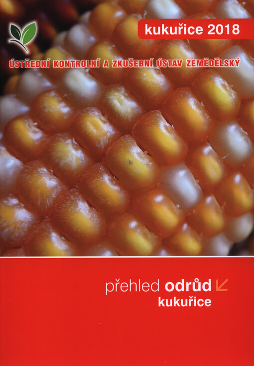 Přehled odrůd kukuřice