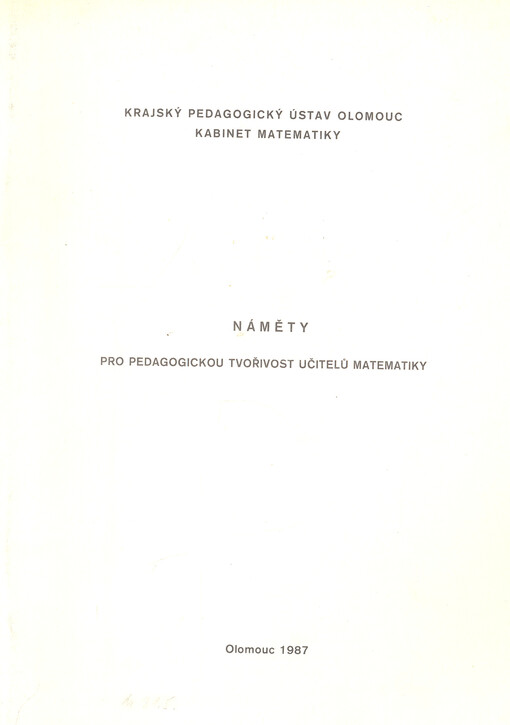 Náměty pro pedagogickou tvořivost učitelů matematiky