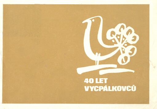 40 let Vycpálkovců :almanach ke 40. výročí založení Souboru Josefa Vycpálka