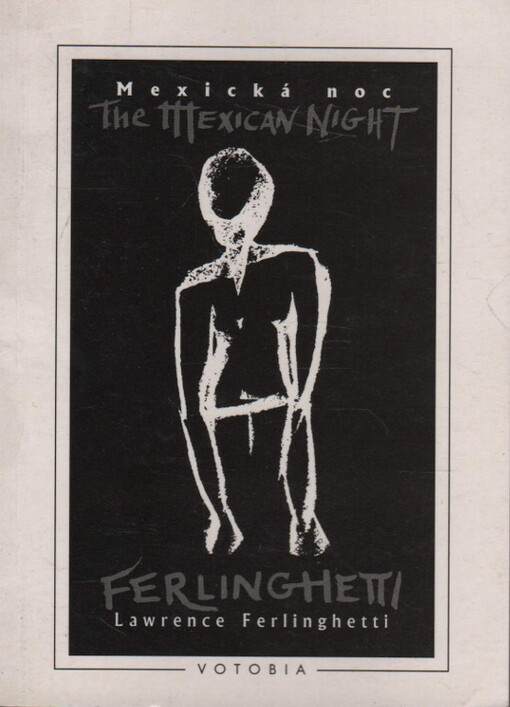 Mexická noc = The Mexican night : cestovní deník