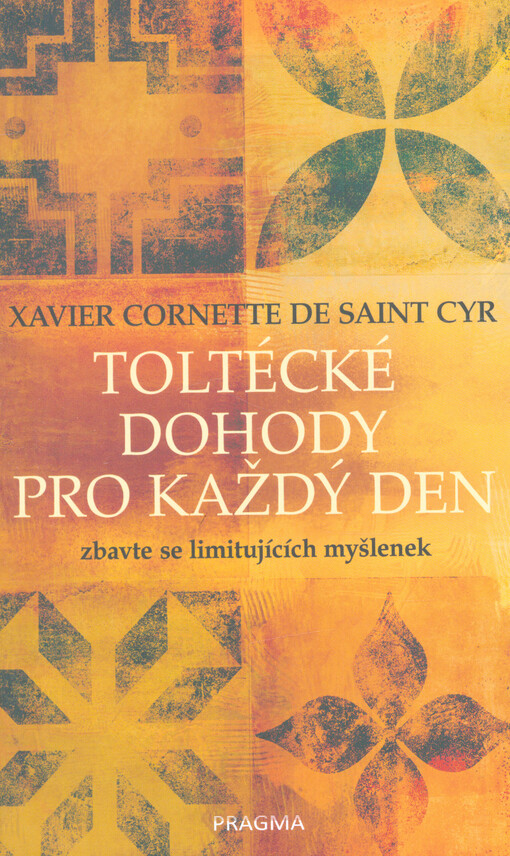 Toltécké dohody pro každý den