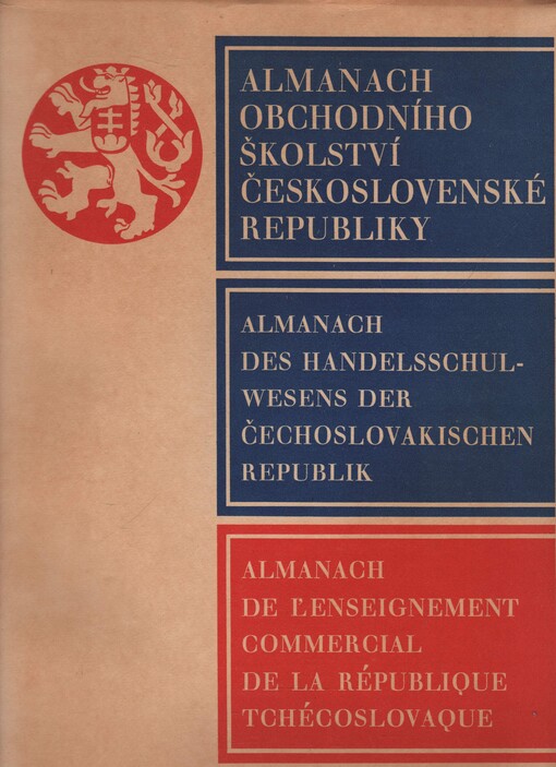 Almanach obchodního školství československé republiky =Almanach des Handelsschulwesens der Čechoslovakischen Republik = Almanach de l'enseignement commercial de la république tchécoslovaque